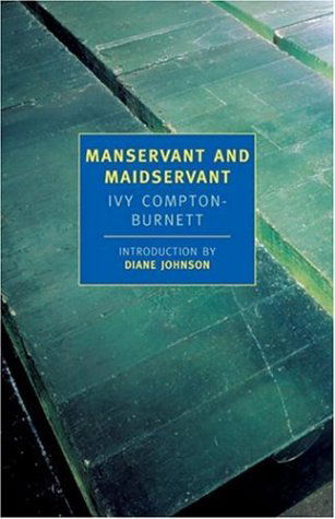 Cover for Ivy Compton-burnett · Manservant and Maidservant (New York Review Books Classics) (Paperback Book) [First edition] (2001)