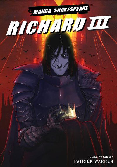 Richard III - Manga Shakespeare - Richard Appignanesi - Kirjat - SelfMadeHero - 9780955285639 - lauantai 1. syyskuuta 2007