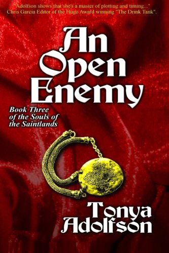 Cover for Tonya Adolfson · An Open Enemy (Souls of the Saintlands) (Volume 3) (Paperback Book) (2013)