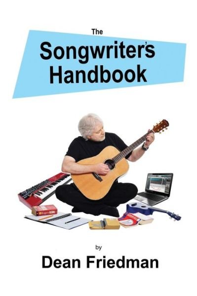 Cover for Dean Friedman · The Songwriter's Handbook (Paperback Bog) (2015)