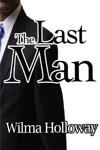 Cover for Wilma Holloway · The Last Man (Pocketbok) (2014)