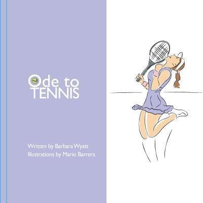 Cover for Barbara Wyatt · Ode to Tennis (Paperback Book) (2017)