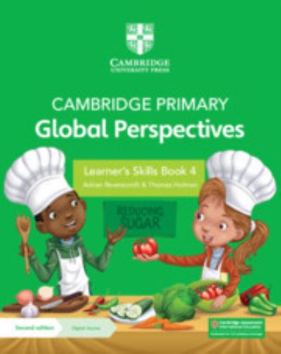 Cover for Adrian Ravenscroft · Cambridge Primary Global Perspectives Learner's Skills Book 4 with Digital Access (1 Year) - Primary Global Perspectives (Book) [2 Revised edition] (2024)