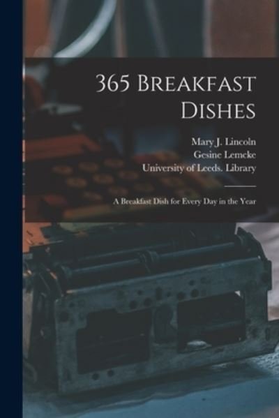 Cover for Gesine 1841-1904 Lemcke · 365 Breakfast Dishes (Paperback Book) (2021)