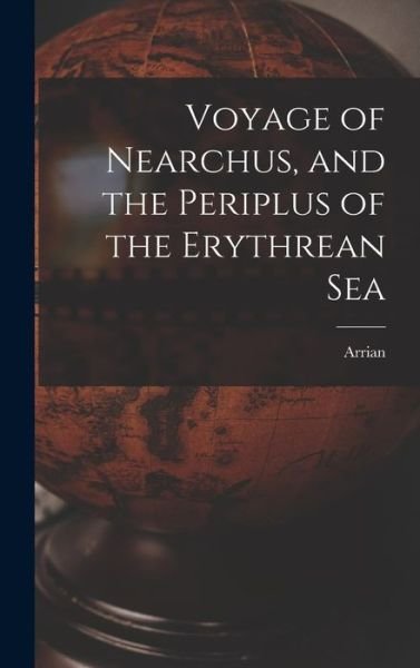 Cover for Arrian · Voyage of Nearchus, and the Periplus of the Erythrean Sea (Book) (2022)