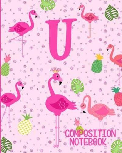 Cover for Flamingo Journals · Composition Notebook U (Paperback Book) (2019)