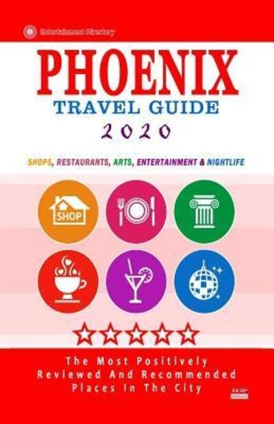 Cover for Robert A Theobald · Phoenix Travel Guide 2020 (Paperback Bog) (2019)