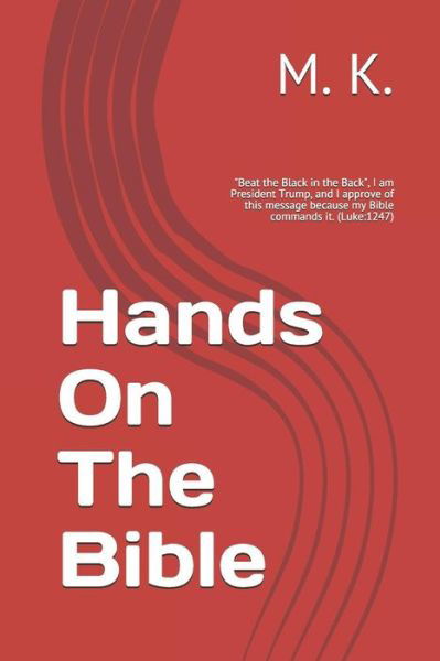 Cover for M K · Hands On The Bible (Pocketbok) (2019)