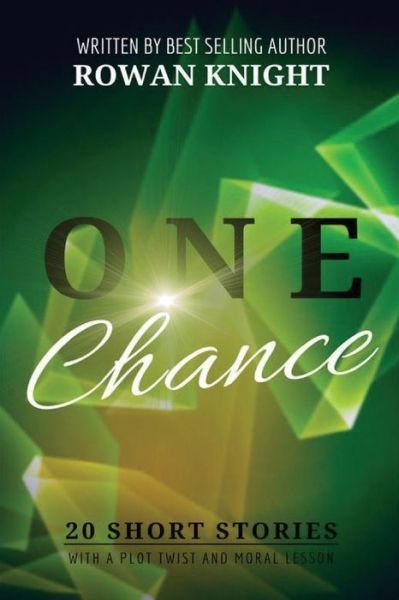 Cover for Rowan Knight · One Chance (Paperback Book) (2019)