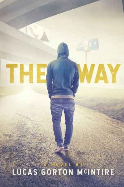 Cover for Lucas Gorton McIntire · The Way (Paperback Book) (2020)