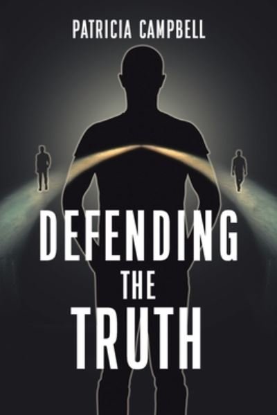 Cover for Patricia Campbell · Defending the Truth (Paperback Bog) (2021)