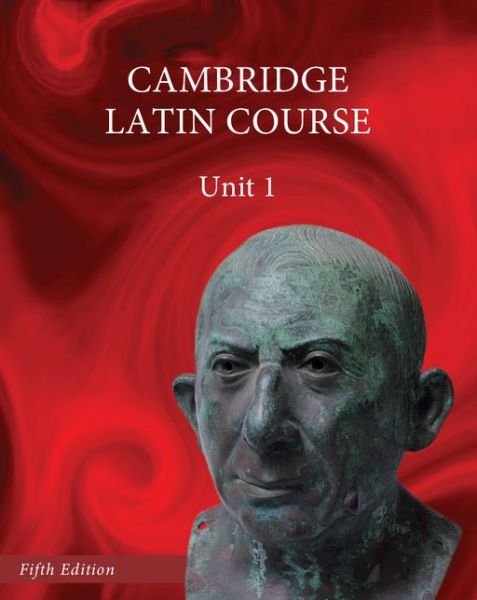 Cover for Uni  Corporate Autho · North American Cambridge Latin Course Unit 1 Student's Book - North American Cambridge Latin Course (Taschenbuch) [5 Revised edition] (2015)