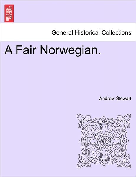 Cover for Andrew Stewart · A Fair Norwegian. (Paperback Bog) (2011)