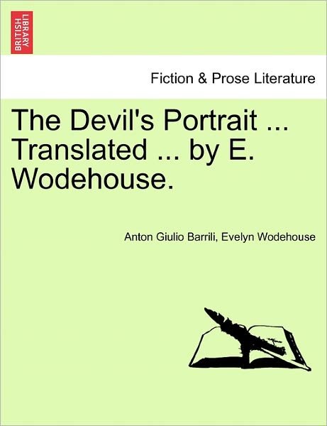 Cover for Anton Giulio Barrili · The Devil's Portrait ... Translated ... by E. Wodehouse. (Paperback Book) (2011)