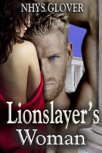 Cover for Nhys Glover · Lionslayer's Woman (Paperback Book) (2013)