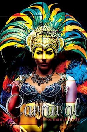 Carnival - Norman Handy - Książki - Austin Macauley Publishers - 9781398405639 - 31 sierpnia 2022