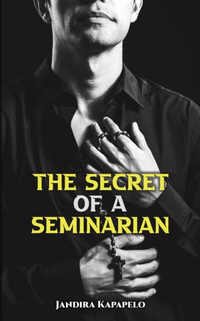 Cover for Jandira Kapapelo · The Secret of a Seminarian (Paperback Book) (2023)