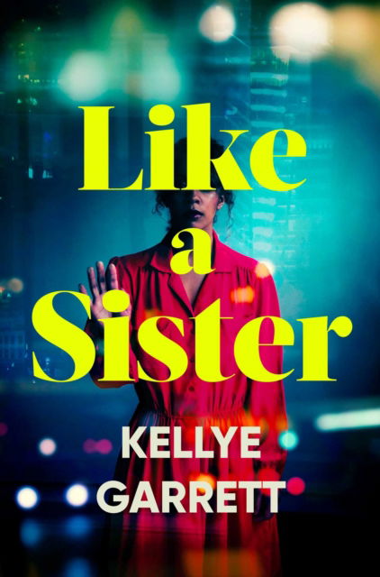 Cover for Kellye Garrett · Like A Sister (Paperback Book) (2022)