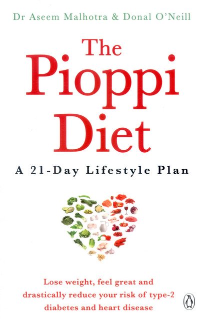 Cover for Dr Aseem Malhotra · The Pioppi Diet: The 21-Day Anti-Diabetes Lifestyle Plan as followed by Tom Watson, author of Downsizing (Paperback Bog) (2017)