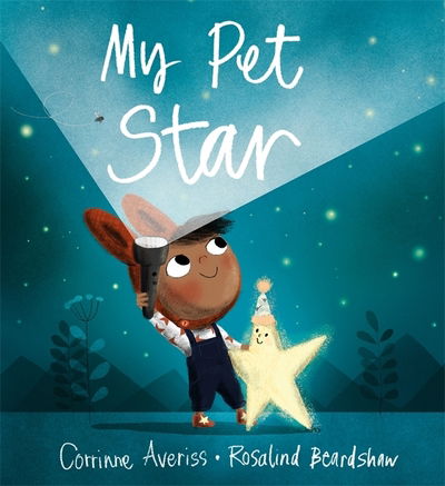 Cover for Corrinne Averiss · My Pet Star (Hardcover Book) (2019)