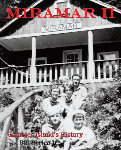Cover for Bill Errico Jr. · Miramar Ii: Gambier Island's History (Pocketbok) (2011)