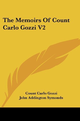 Cover for Count Carlo Gozzi · The Memoirs of Count Carlo Gozzi V2 (Paperback Book) (2006)