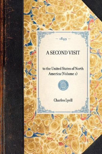 Cover for Charles Lyell · Second Visit (Vol 1): to the United States of North America (Volume 1) (Travel in America) (Paperback Book) (2003)