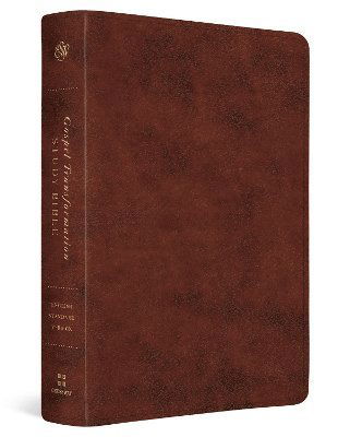 ESV Gospel Transformation Study Bible: Christ in All of Scripture, Grace for All of Life® (TruTone, Chestnut) (Leather Book) (2024)