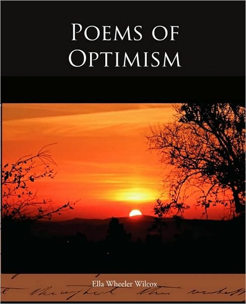 Cover for Ella Wheeler Wilcox · Poems of Optimism (Paperback Book) (2009)