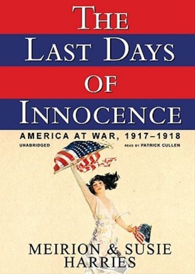 Cover for Meirion Harries · The Last Days of Innocence (N/A) (2009)