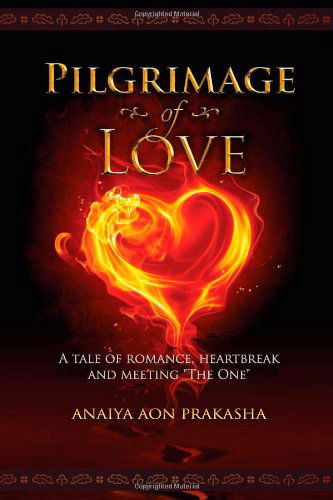 Cover for Anaiya Sophia · Pilgrimage of Love (Paperback Book) (2011)