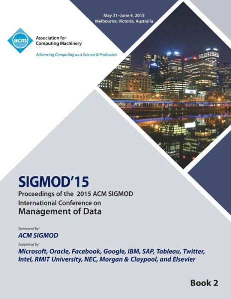 Cover for Sigmod · SIGMOD 15 International Conference on Management of Data V2 (Paperback Book) (2015)