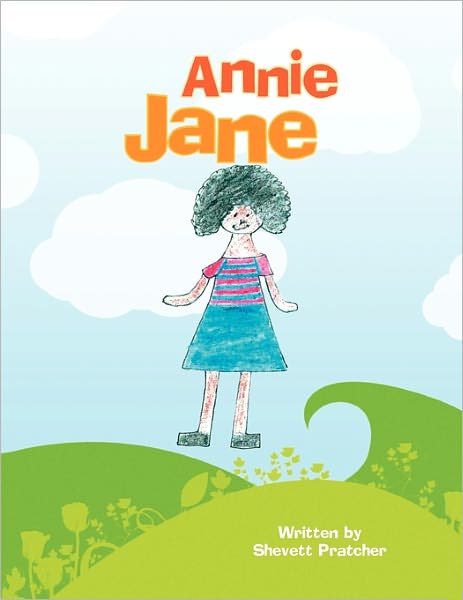 Cover for Shevett Pratcher · Annie Jane (Paperback Book) (2010)