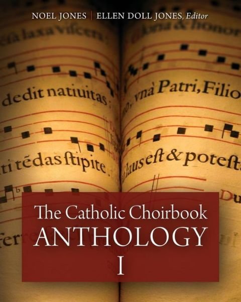 Cover for Noel Jones · The Catholic Choirbook Anthology: Large Size Paperback (Pocketbok) (2011)