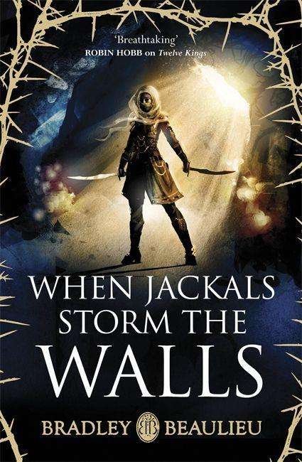 Cover for Bradley Beaulieu · When Jackals Storm the Walls (Paperback Bog) (2020)