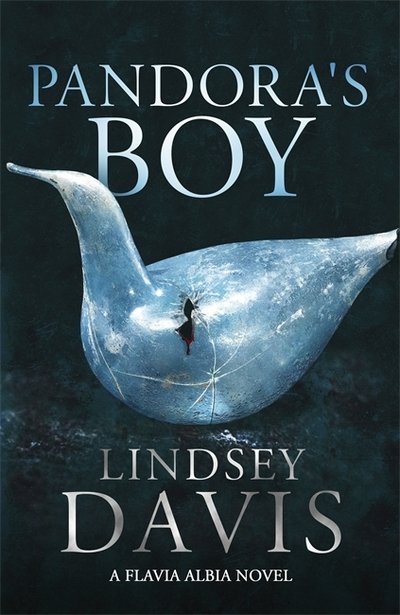 Cover for Lindsey Davis · Pandora's Boy - Flavia Albia (Hardcover Book) (2018)