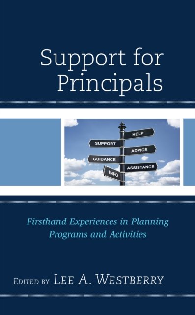 Cover for Lee A. Westberry · Support for Principals: Firsthand Experiences in Planning Programs and Activities (Paperback Bog) (2022)