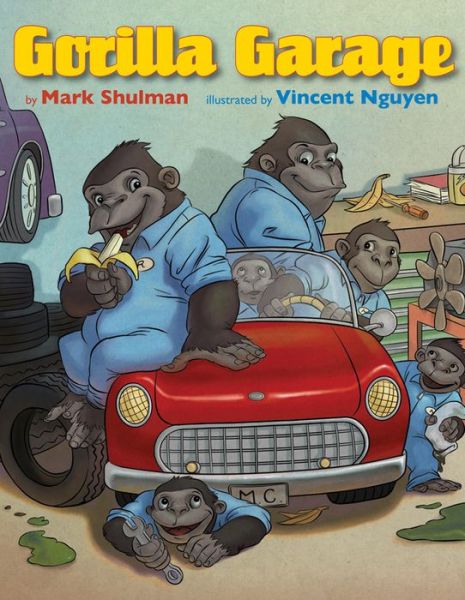 Cover for Mark Shulman · Gorilla Garage (Paperback Book) (2013)