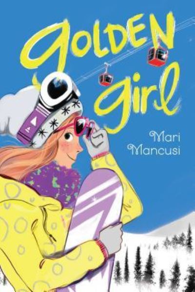 Cover for Mari Mancusi · Golden Girl (Hardcover Book) (2015)