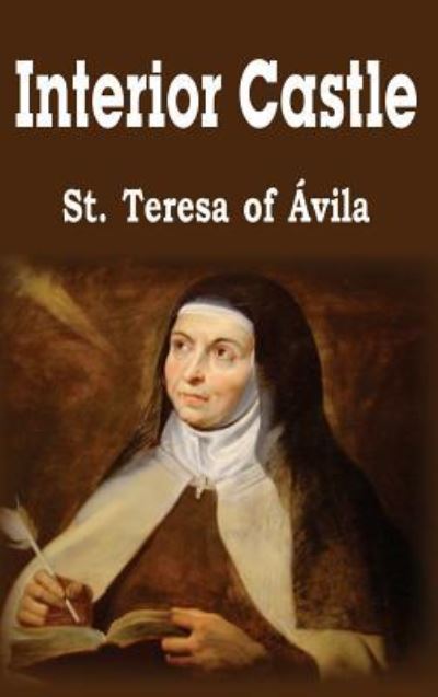 Cover for Saint Teresa Of Avila · Interior Castle (Inbunden Bok) (2017)