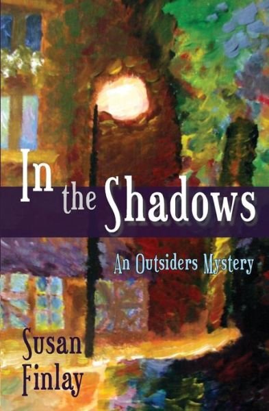 Cover for Susan Finlay · In the Shadows: an Outsiders Mystery (The Outsiders) (Volume 1) (Paperback Bog) (2013)
