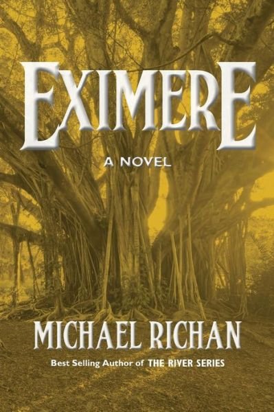 Cover for Michael Richan · Eximere (The River) (Paperback Book) (2014)