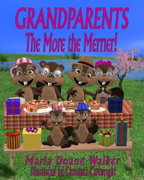 Cover for Marla Doane Walker · Grandparents....the More the Merrier! (Paperback Book) (2014)