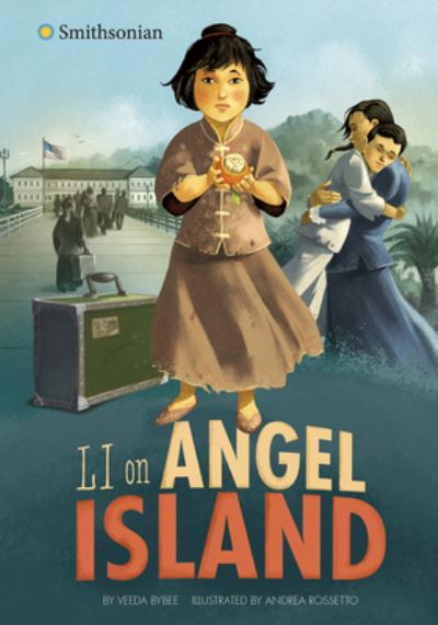 Cover for Veeda Bybee · Li on Angel Island (Hardcover Book) (2020)