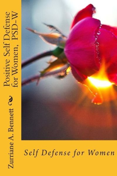 Cover for Zurriane a Bennett · Positive Self Defense for Women - Psd_w (Paperback Book) (2014)