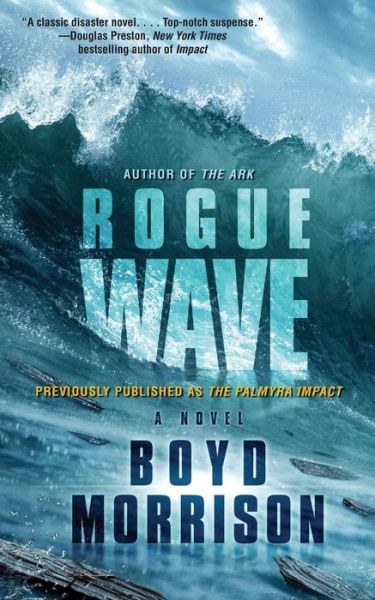 Cover for Boyd Morrison · Rogue Wave (Paperback Book) (2015)