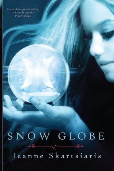 Cover for Jeanne Skartsiaris · Snow Globe (Paperback Book) (2015)