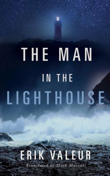 Cover for Erik Valeur · The Man in the Lighthouse (Paperback Book) (2017)