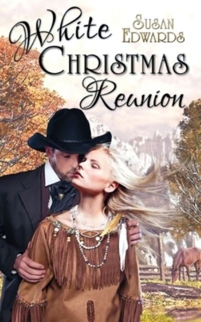 Cover for Susan Edwards · White Christmas Reunion (Paperback Book) (2015)