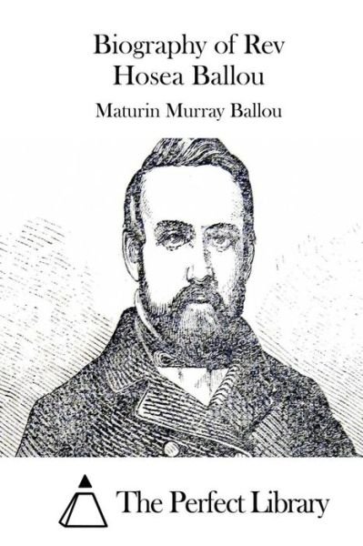 Cover for Maturin Murray Ballou · Biography of Rev Hosea Ballou (Paperback Bog) (2015)